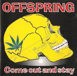 The Offspring : Come Out and Stay